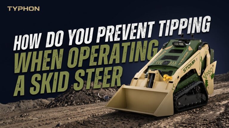 How Do You Prevent Tipping When Operating a Skid Steer